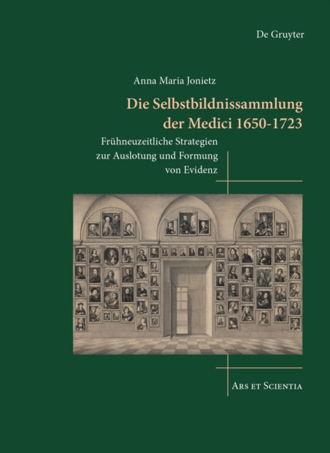Book cover of: Die Selbstbildnissammlung der Medici 1650-1723