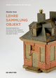Book cover of: Lehre – Sammlung – Objekt