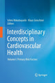Book cover of: Interdisciplinary Concepts in Cardiovascular Health. By: Ichiro Wakabayashi