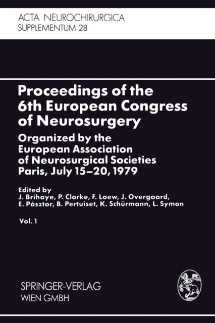Book cover of: Proceedings of the 6th European Congress of Neurosurgery. By: J. Brihaye