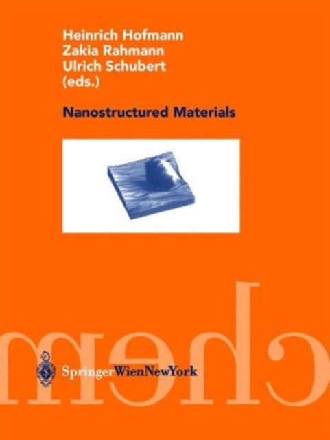 Book cover of: Nanostructured Materials. By: Heinrich Hofmann