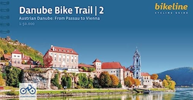 Book cover of: Danube Bike Trail 2 Austrian Danube: From Passau to Vienna