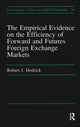 Book cover of: Empirical Evidence on the Efficiency of Forward and Futures Foreign Exchange Markets