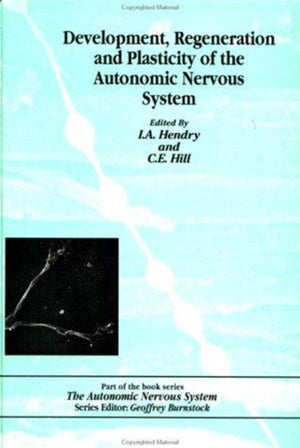 Development, Regeneration and Plasticity of the Autonomic Nervous System