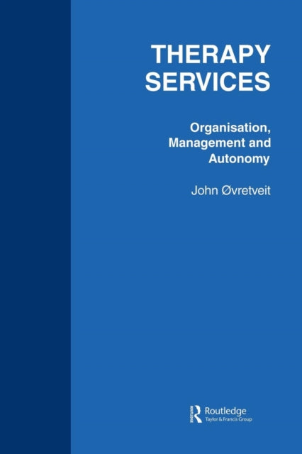 Book cover of: Therapy Services: Organistion. By: Outrevelt