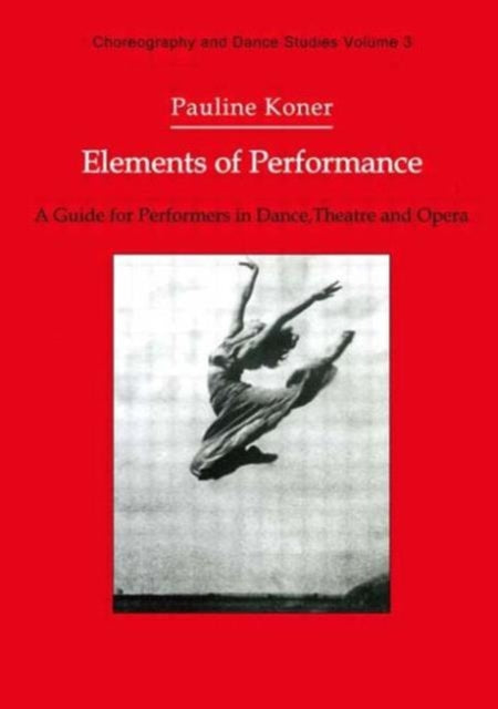 Book cover of: Elements of Performance. By: Pauline Koner