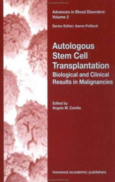 Book cover of: Autologous Stem Cell Transplantation. By: Angelo Carella