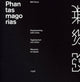 Book cover of: Phantasmagorias. By: Willi Kunz