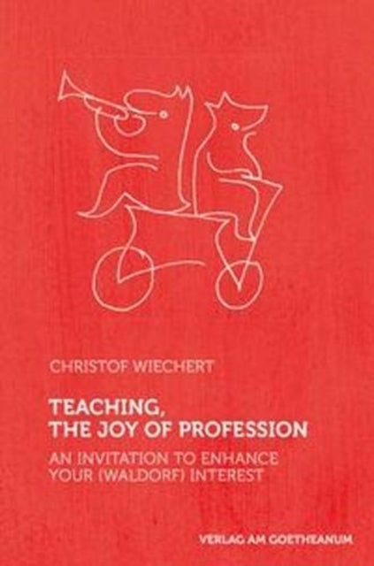 Book cover of: Teaching, The Joy of Profession