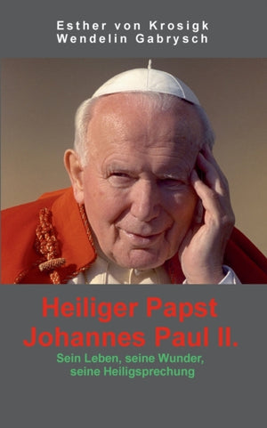Heiliger Papst Johannes Paul II.