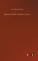 Book cover of: Manual of the Mother Church