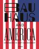 Book cover of: Bauhaus and America. By: Hermann Arnhold