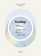 Book cover of: Healing. By: Suhrbier PAWLIK