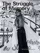 Book cover of: Struggle of Memory. By: Kerryn Greenberg