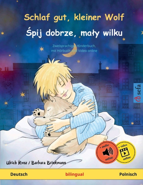 Book cover of: Schlaf gut, kleiner Wolf - Śpij dobrze, maly wilku (Deutsch - Polnisch)