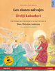 Book cover of: cisnes salvajes - Divlji Labudovi (espanol - croata)