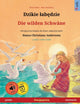 Book cover of: Dzikie labędzie - Die wilden Schwane (polski - niemiecki)