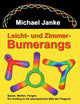 Book cover of: Leicht - und Zimmer-Bumerangs