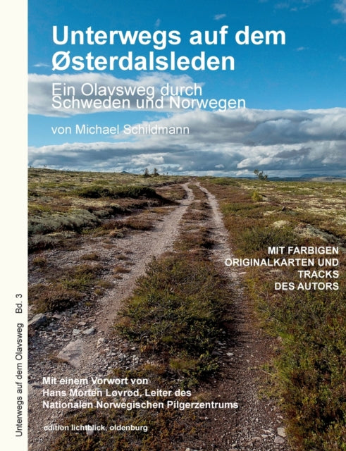 Book cover of: Unterwegs auf dem Østerdalsleden. By: Michael Schildmann