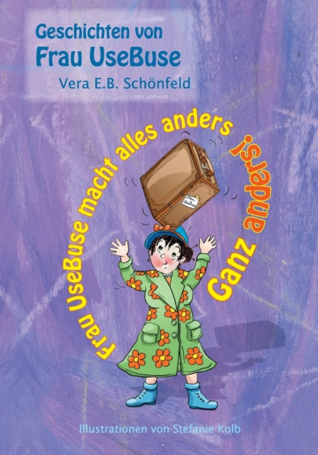 Frau UseBuse macht alles anders