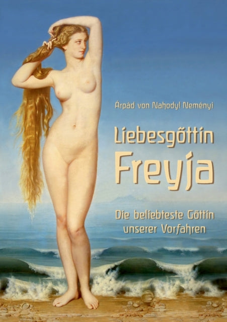 Book cover of: Liebesgottin Freyja