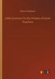 Book cover of: Little Journeys To the Homes of Great Teachers