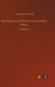 Book cover of: Reminicenses of Sixty Years in Public Affairs