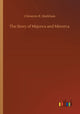 Book cover of: Story of Majorca and Minorca