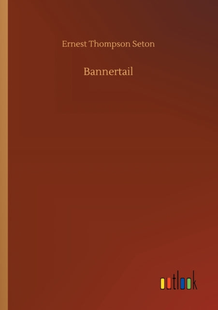 Book cover of: Bannertail