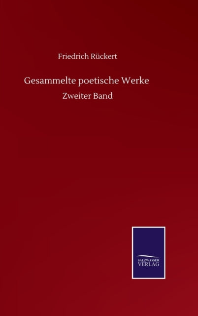 Book cover of: Gesammelte poetische Werke. By: Friedrich Rückert