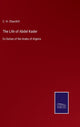 Book cover of: Life of Abdel Kader