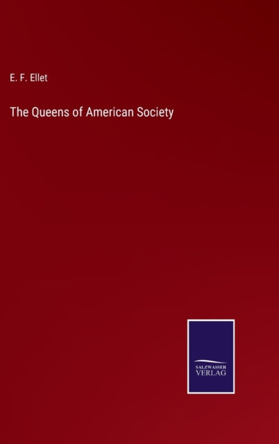Book cover of: Queens of American Society