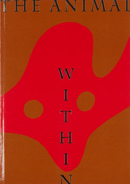 Book cover of: Animal Within. By: Manuela Ammer