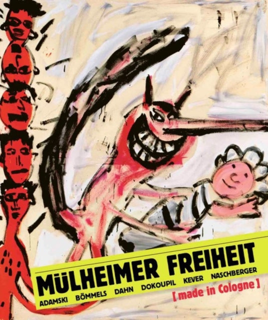 Book cover of: Mulheimer Freiheit [made in Cologne]. By: Bommels ADAMSKI