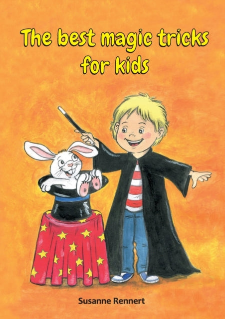 Book cover of: The best magic tricks for kids