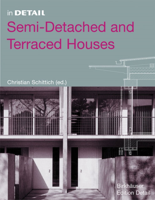 Book cover of: Semi-Detached and Terraced Houses. By: Andrea Wiegelmann