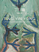 Book cover of: Ting Yin Yung (bilingual edition). By: Tin Yin Yung