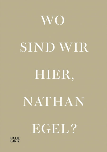 Book cover of: Wo Sind Wir Hier, Nathan Egel? (Bilingual edition). By: Nathan Egel