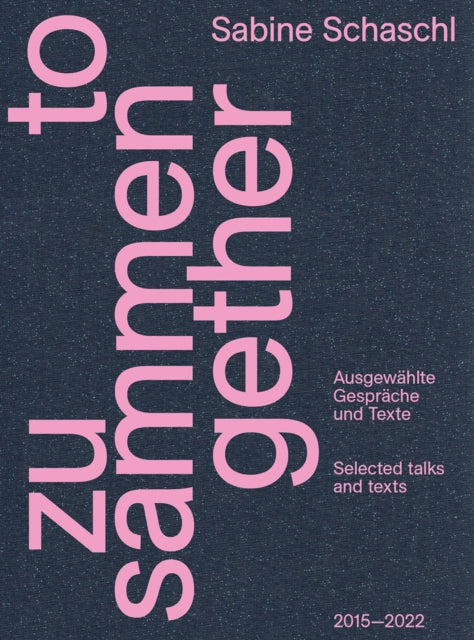 Book cover of: Zusammen / Together (Bilingual edition). By: Sabine Schaschl