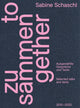 Book cover of: Zusammen / Together (Bilingual edition). By: Sabine Schaschl