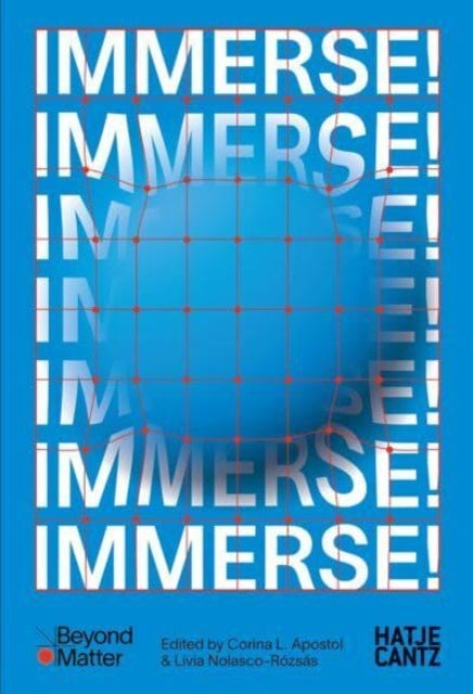 Book cover of: IMMERSE!. By: Corina L. Apostol