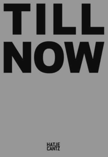 Book cover of: Milen Till: Till Now. By: Milen Till