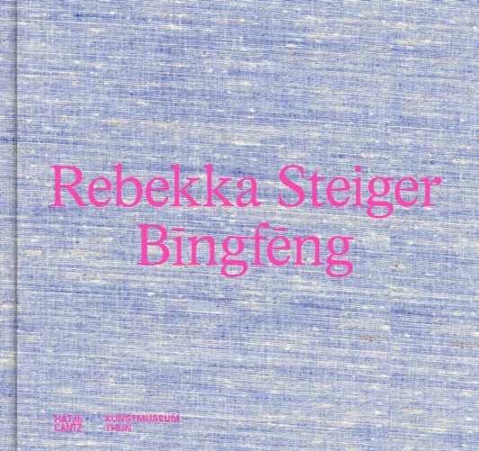Book cover of: Rebekka Steiger (Bilingual edition)