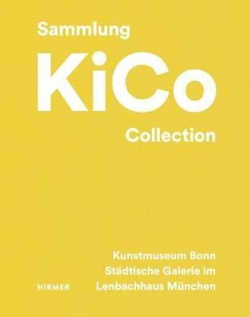 Book cover of: KiCo Collection. By: Lenbachhaus München