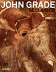 Book cover of: John Grade: Reclaimed