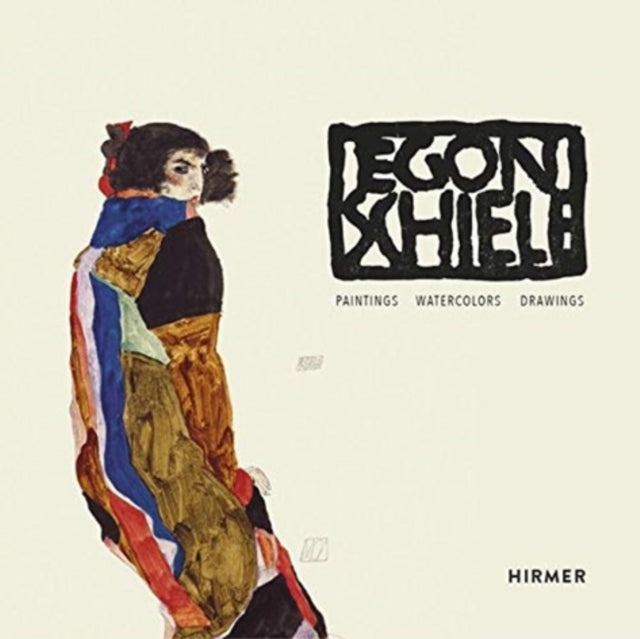 Book cover of: Egon Schiele. By: Rudolf Leopold