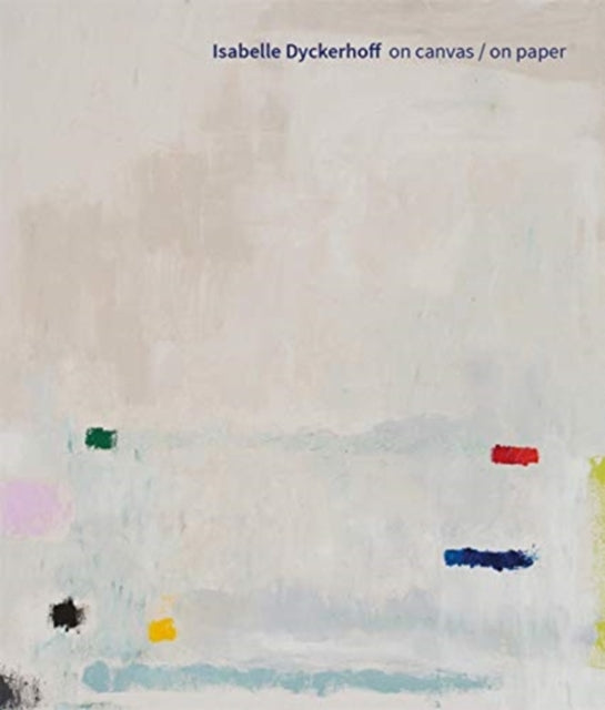Book cover of: Isabelle Dyckerhoff (Bilingual edition). By: Zweigstelle Berlin Zweigstelle Berlin