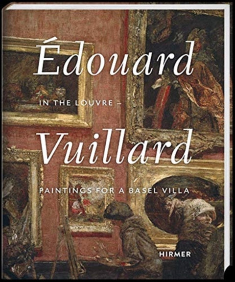 Edouard Vuillard. In the Louvre