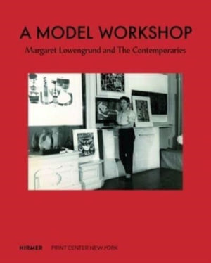 Model Workshop: Margaret Lowengrund and The Contemporaries