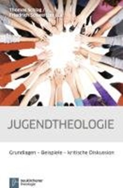 Book cover of: Jugendtheologie. By: Thomas Schlag